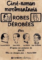 Ciné-Roman Montmartrois 2 - Robes dérobées
