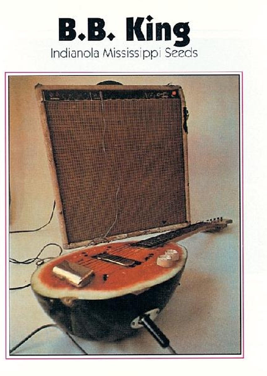 Indianola Mississippi Seeds, B.B. King CD (album) Muziek