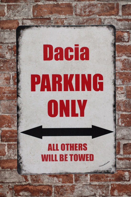 Wandbord - Dacia Parking - Metalen wandbord - Mancave - Mancave decoratie - Voertuigen - Metalen borden - Metal sign - Bar decoratie - Tekst bord - Wandborden – Bar - Wand Decoratie - Metalen bord