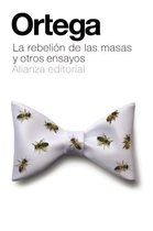 El libro de bolsillo - Bibliotecas de autor - Biblioteca Ortega y Gasset - La rebelión de las masas y otros ensayos