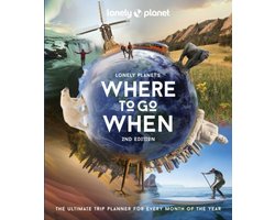 Lonely Planet- Lonely Planet's Where to Go When