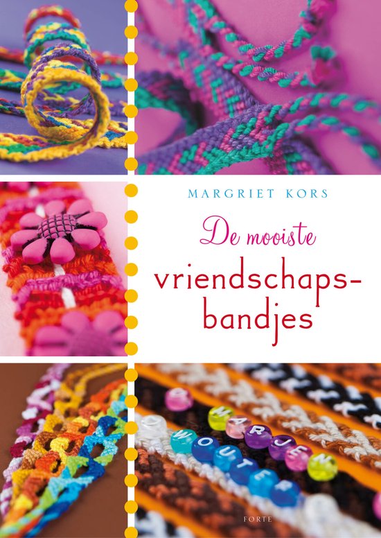 9789058779069 - De Mooiste Vriendschapsbandjes