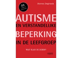 Autisme en verstandelijke beperking in de leefgroep