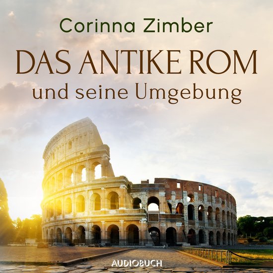 Das antike Rom und seine Umgebung - cover