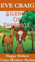 Happy Hollow Cozy Mystery Series 5 - Silence Of Snowfall