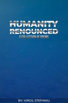 Humanity Renounced