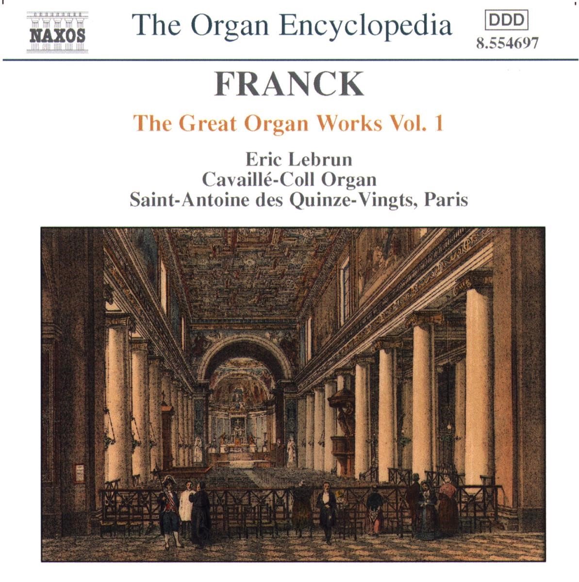 Eric Lebrun - Franck: The Great Organ Works 1 (CD)