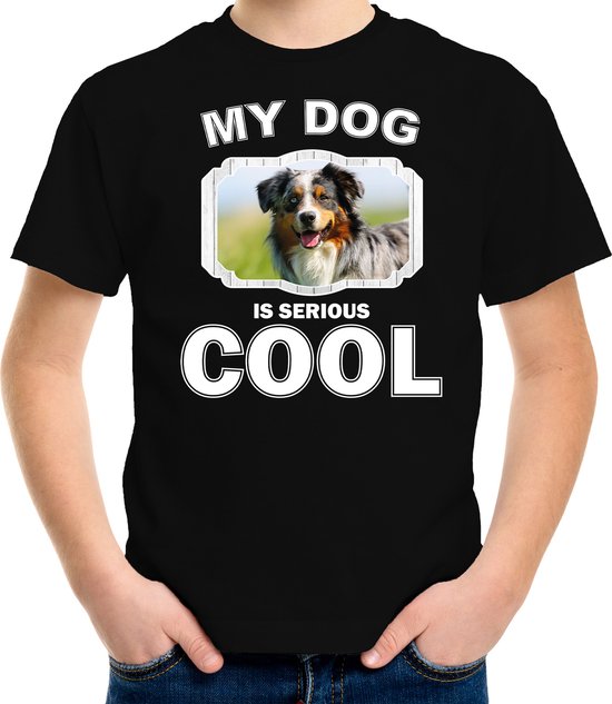 Australische herder honden t-shirt my dog is serious cool zwart - kinderen - Australische herders liefhebber cadeau shirt - kinderkleding / kleding 110/116