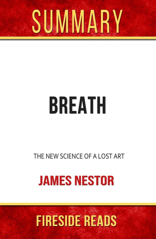 Summary of Breath The New Science of a Lost Art