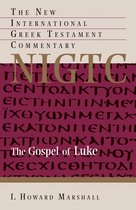 New International Greek Testament Commentary (NIGTC) - The Gospel of Luke