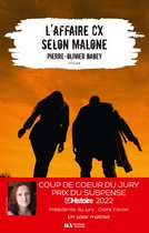 Polar - L'affaire CX selon Malone - Coup de coeur du Jury Prix du Suspense Psychologique 2022