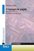 Il linguaggio del progetto. Riflessioni intorno al project management