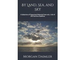 By Land, Sea, and Sky
