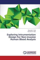 Exploring Intrumentation Design for Non-Invasive Human Blood Analysis
