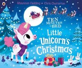 Ten Minutes to Bed - Ten Minutes to Bed: Little Unicorn's Christmas