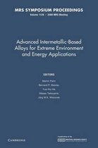 Advanced Intermetallic-Based Alloys for Extreme Environment and Energy Applications