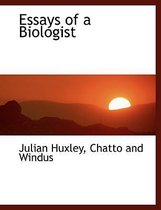 Essays of a Biologist