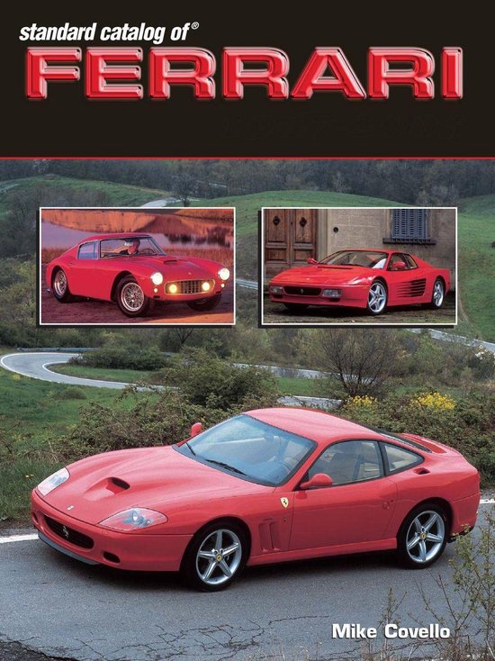 Standard Catalog - Standard Catalog of Ferrari 1947-2003 - cover