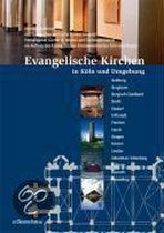 Evangelische Kirchen in Köln und Umgebung