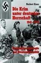 Die Krim unter deutscher Herrschaft 1941-1944