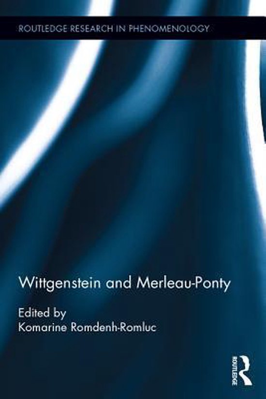 Routledge Research in Phenomenology - Wittgenstein and Merle ... - cover