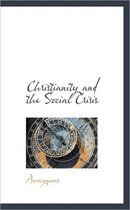Christianity and the Social Crisis