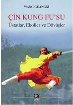 Çin Kung Fu'su Üstatlar Ekoller ve Dövüşler