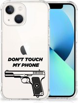Cover Case iPhone 13 Telefoonhoesje  met doorzichtige rand Pistol Don't Touch My Phone