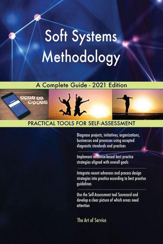 Soft Systems Methodology A Complete Guide 2021 Edition (ebook