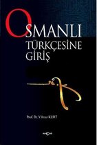 Osmanlı Türkçesine Giriş