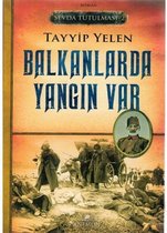 Sevda Tutulması 2   Balkanlarda Yangın Var