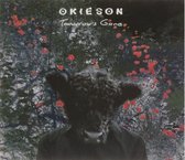Okieson - Tomorrow S Gone (CD)