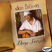 Dee Brown - Deep Secrets (CD)