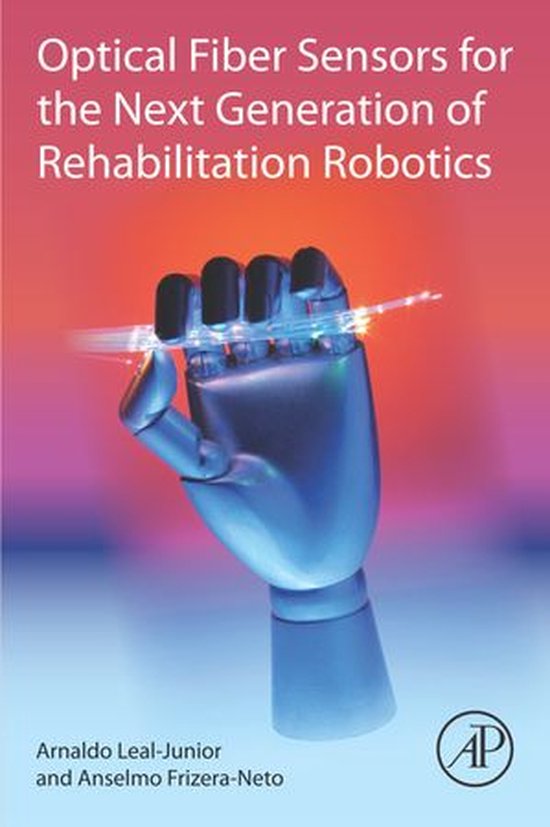 Optical Fiber Sensors for the Next Generation of Rehabilitation