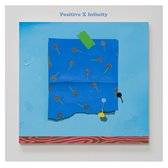 Various Artists - Positive Times Infinity (LP)