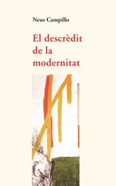 Assaig 3 - El descrèdit de la modernitat