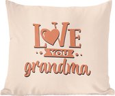 Sierkussen - Moederdag Cadeau Love You Grandma - Multicolor - 60 Cm X 60 Cm
