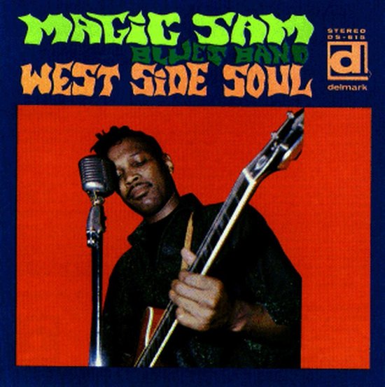 Magic Sam Blues Band - West Side Soul (CD), Magic Sam Blues Band ...