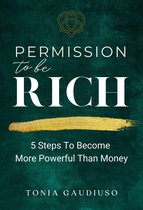 Permission to be Rich