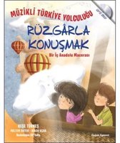 Rüzgarla Konuşmak   Bir İç Anadolu Macerası