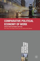 Critical Perspectives on Work and Employment - Comparative Political Economy of Work