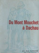 Du Mont Monchet à Dachau