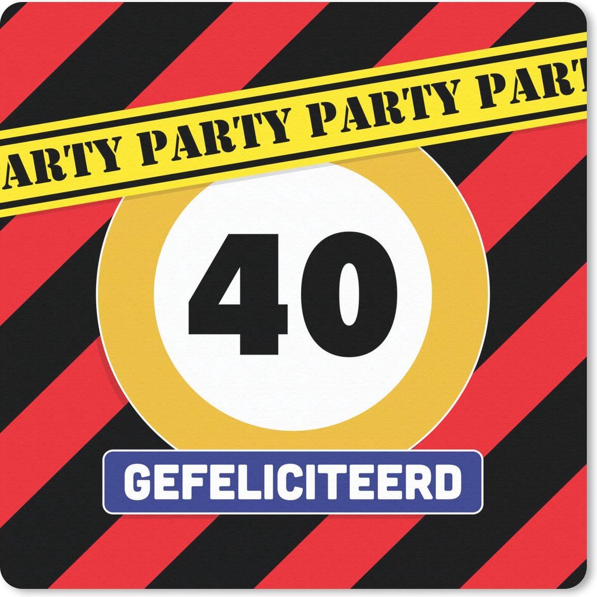 Muismat 20x20 cm - Mousepad Verjaardag - 40 Jaar - Verkeersbord - Muismatten