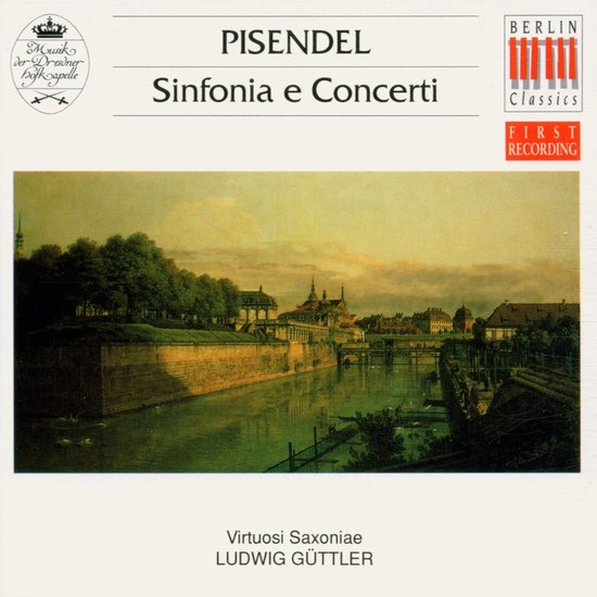 Ludwig Güttler & Virtuosi Saxoniae - Pisendel: Sinfonia E Concerti (CD)