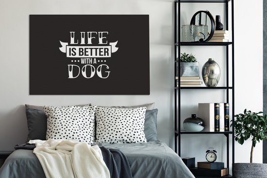 Citation La Life est meilleure avec un chien noir décoration murale toile 2cm 120x80 cm - Tirage photo sur toile (Décoration murale salon / chambre)