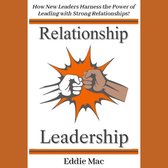 Relationship Leadership