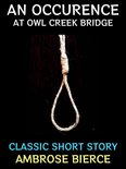 Short Stories Collection 3 - An Occurrence at Owl Creek Bridge
