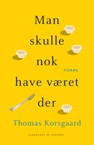 Man skulle nok have været der