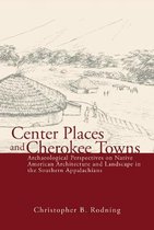 Center Places and Cherokee Towns