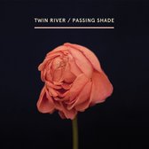 Twin River - Passing Shade (LP)